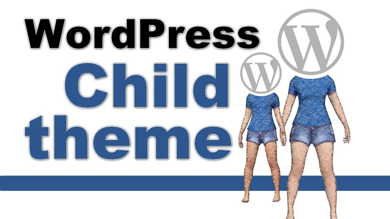 WordPress Child Theme: How To SAFELY Modify Your Theme