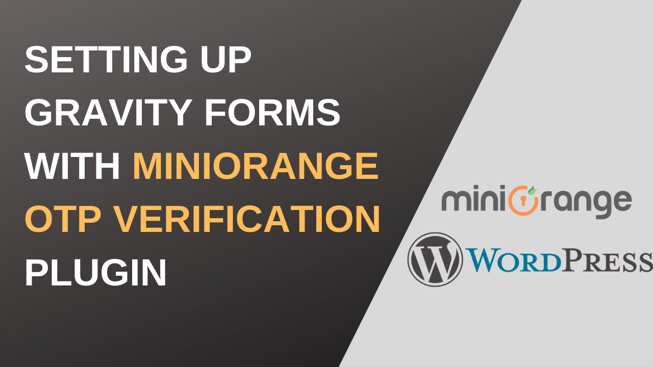 WordPress: OTP Verification for Gravity Forms using miniOrange OTP Verification Plugin