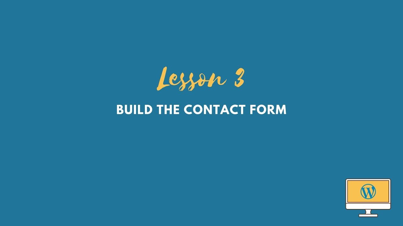 WordPress Plugin Tutorial: Build the Contact Form