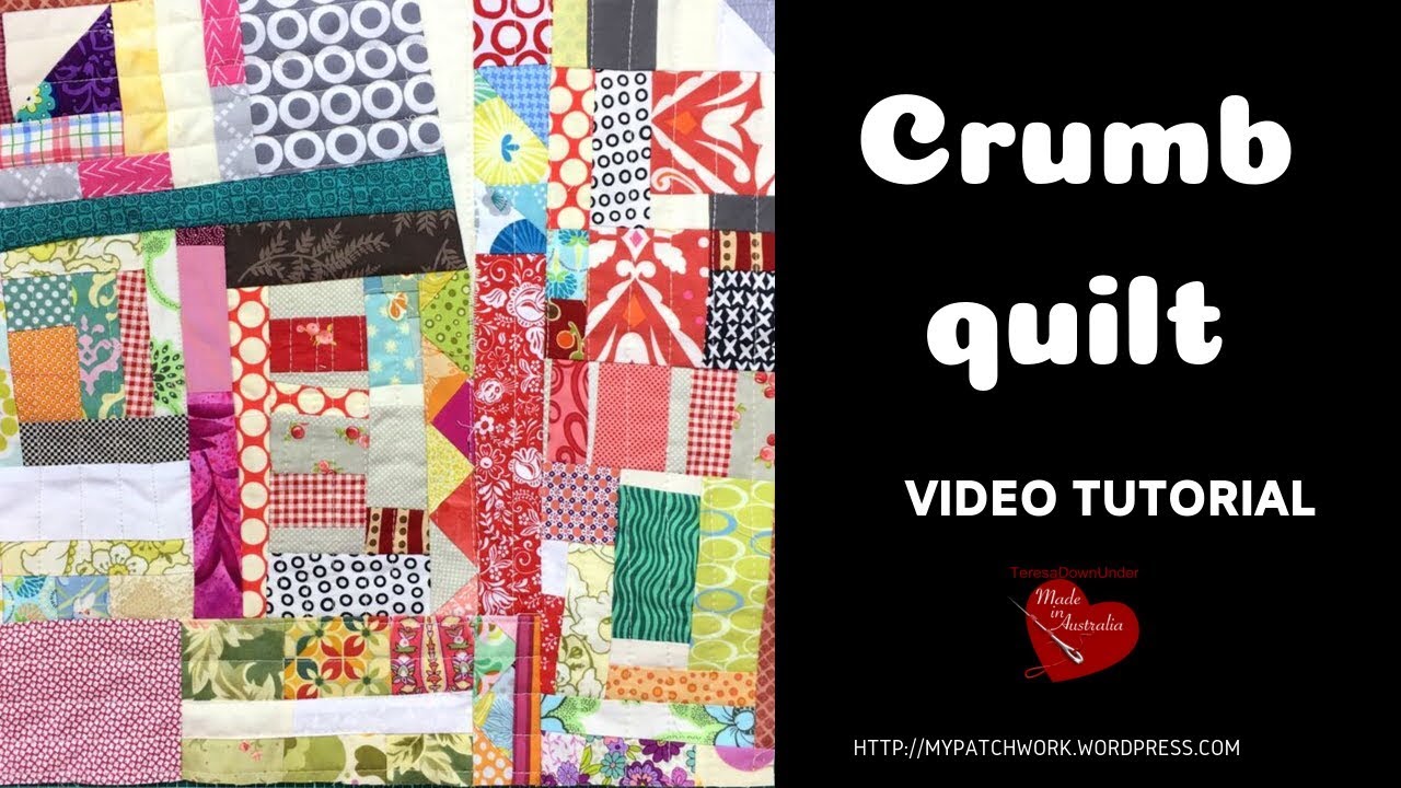 Crumb quilt video tutorial