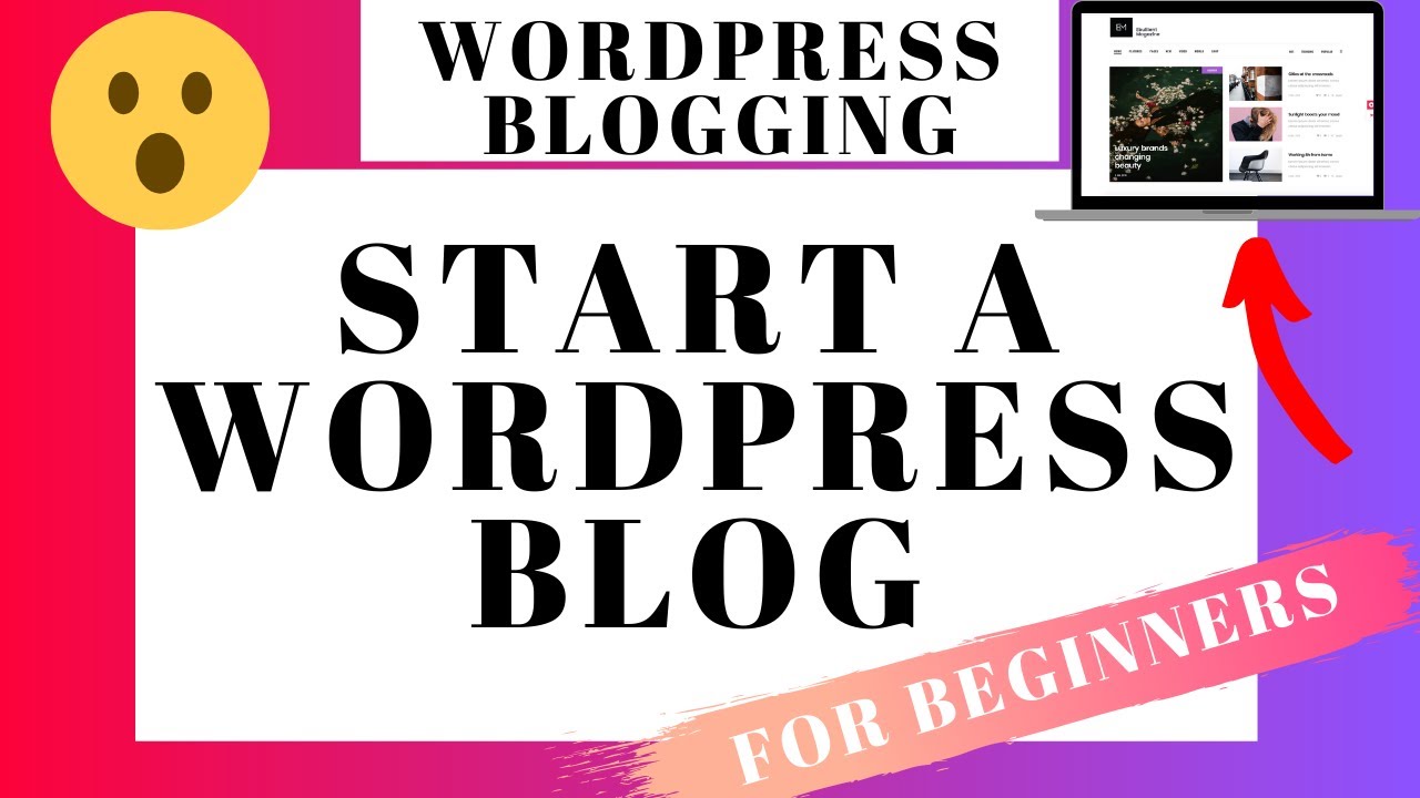 How To Start A WordPress Blog 2020 - WordPress Blogging Tutorial