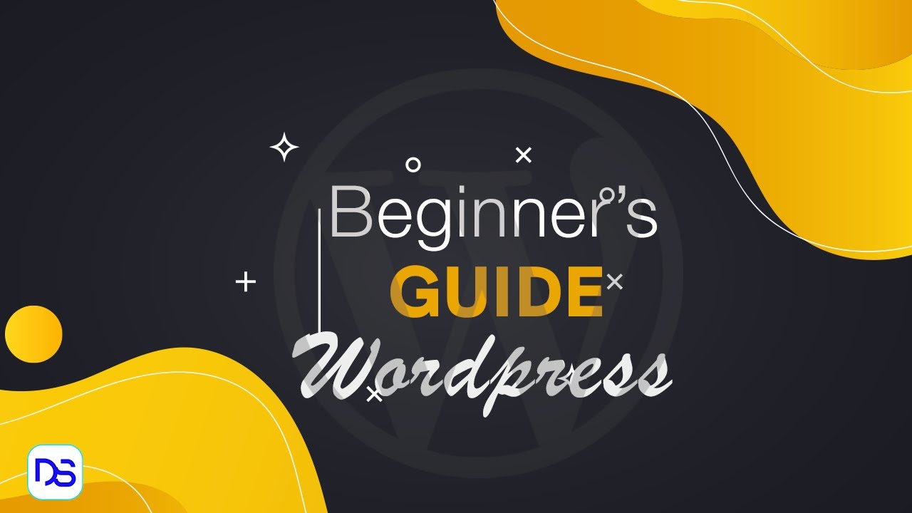 Wordpress tutorial for beginners - The complete basics guide