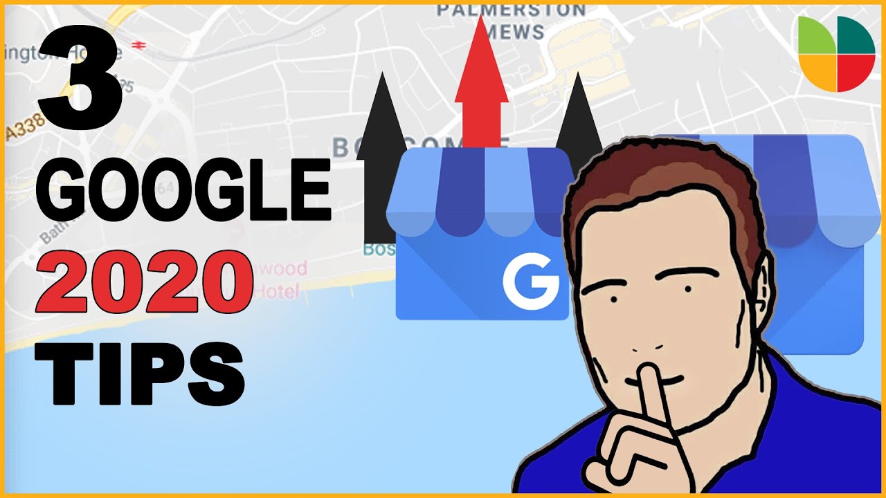 3 Google My Business Hacks To Get Ahead In 2020