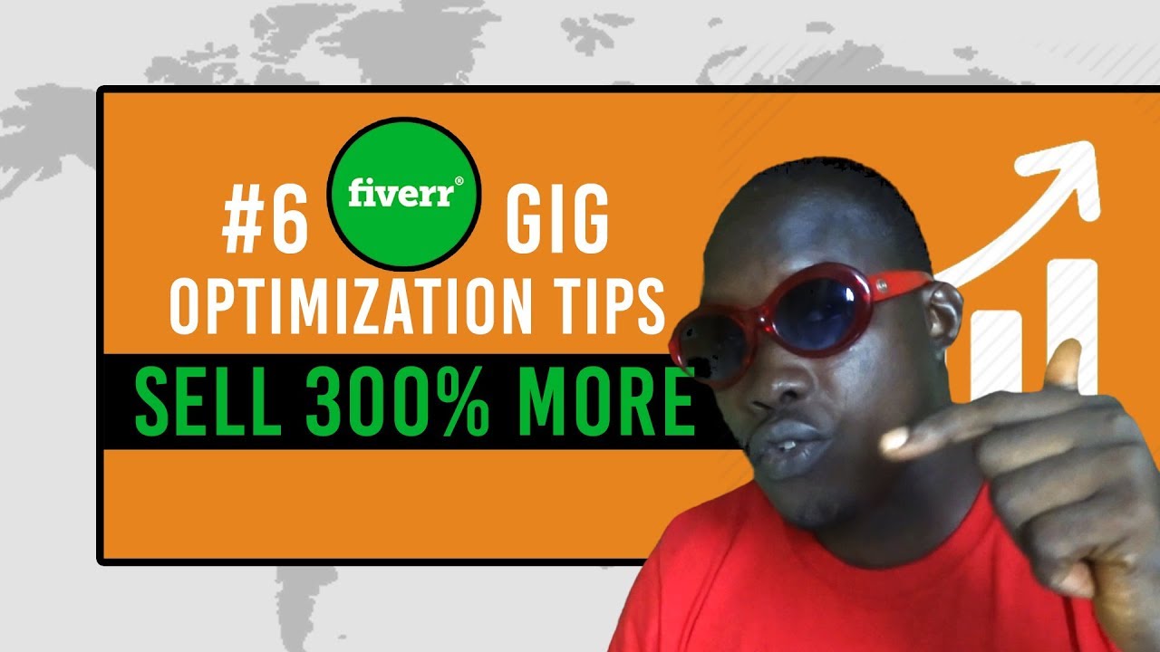 6 Powerful Fiverr Gig Optimization Tips