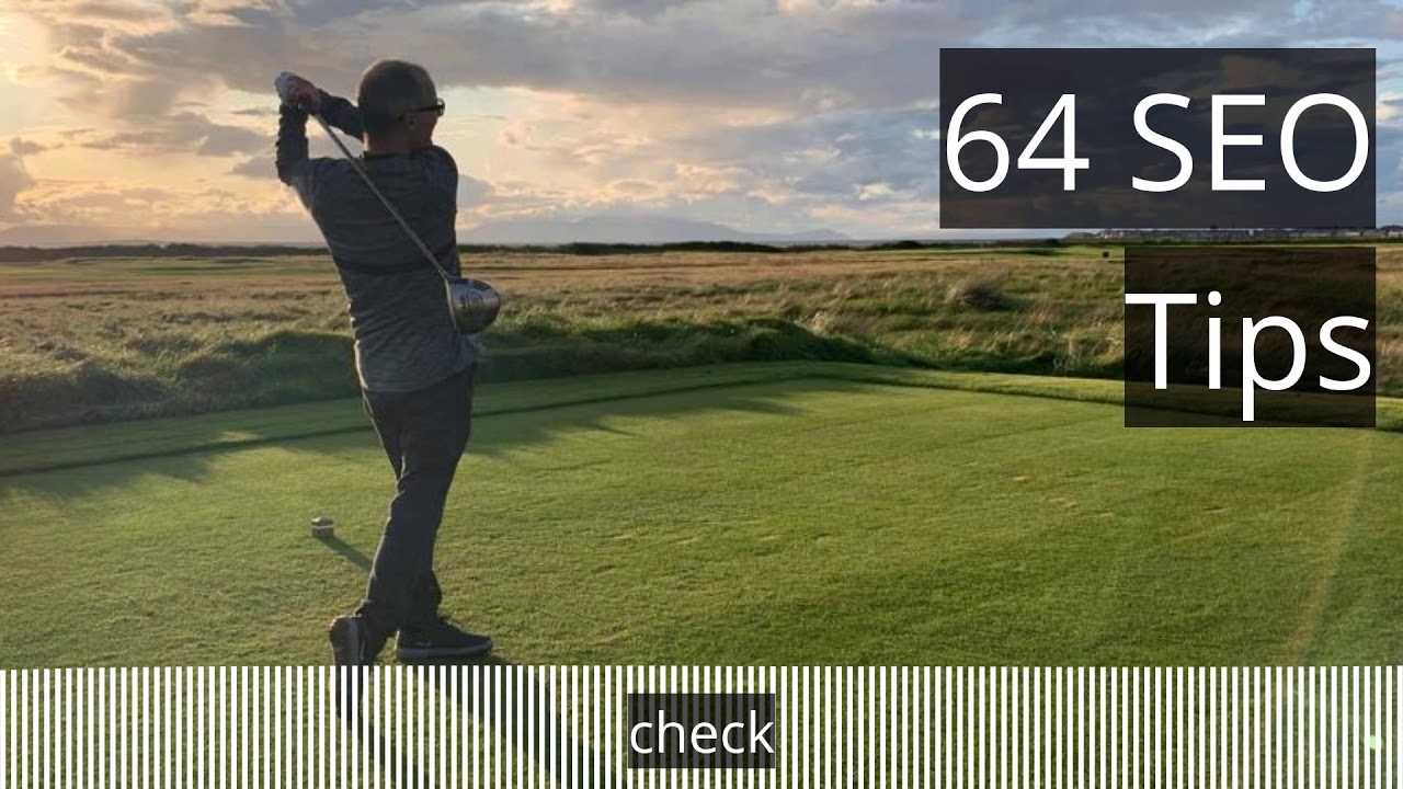  A man swinging a golf club on a golf course with the text "64 SEO Tips" overlaid on the image.