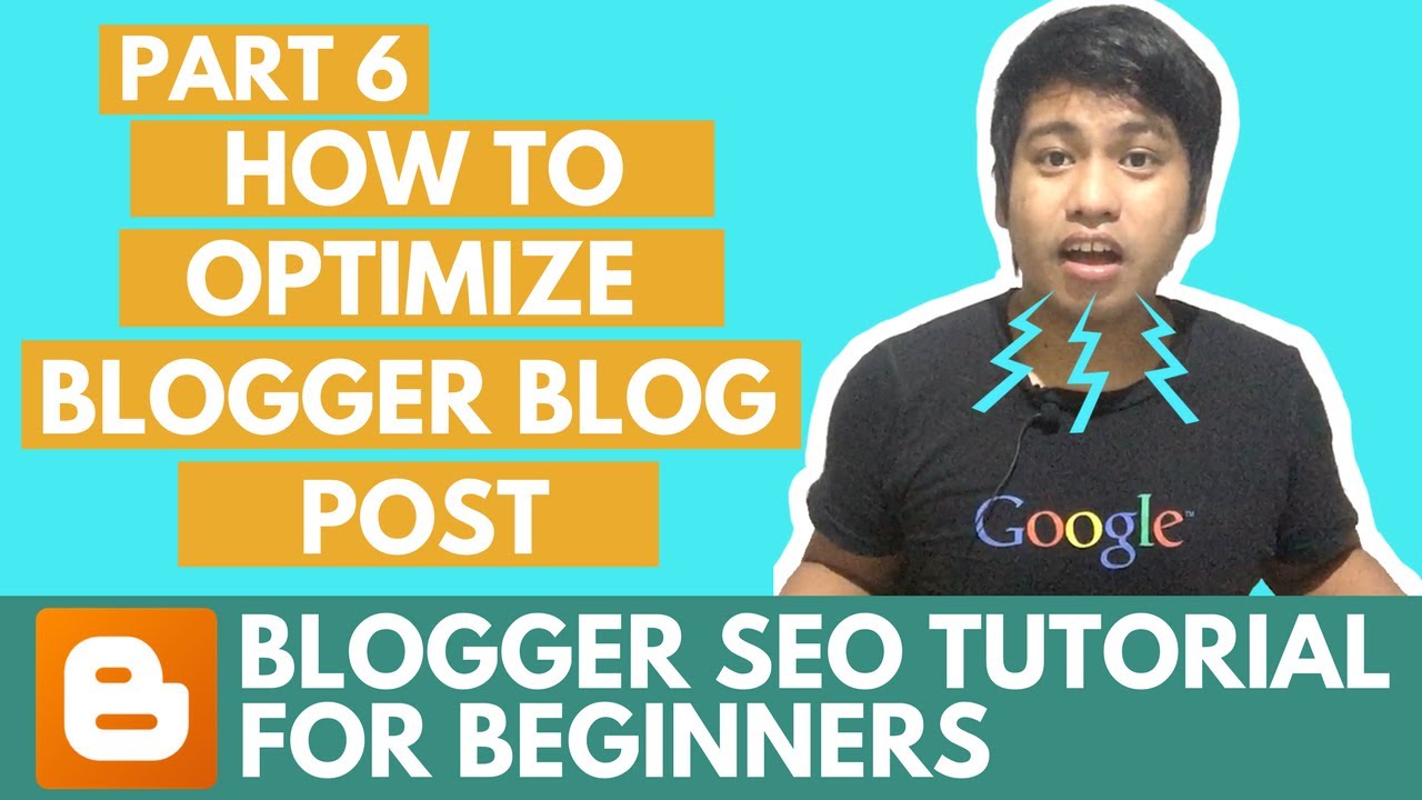 Blogger SEO Tutorial - How to Optimize Blogger Blog Post - Part 6