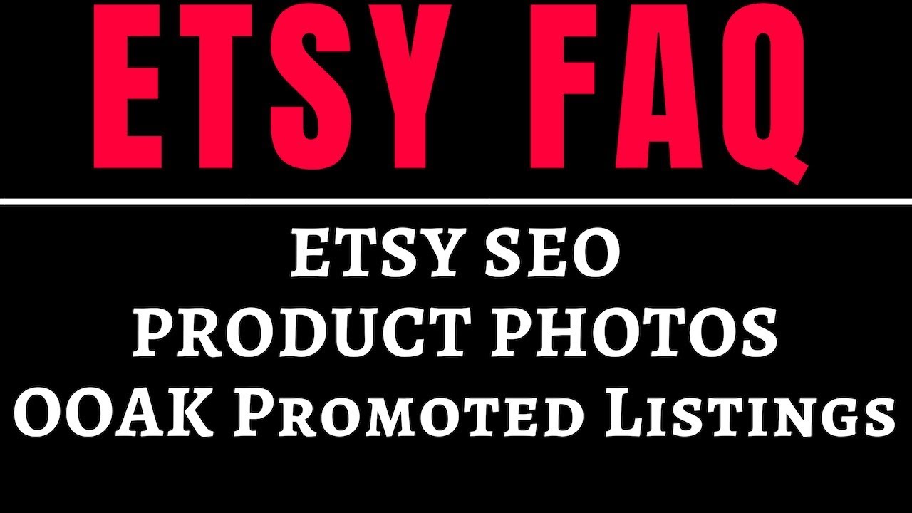 ETSY SHOP TIPS FAQ (Etsy SEO, Etsy Promoted Listings, Etsy Beginner Help)
