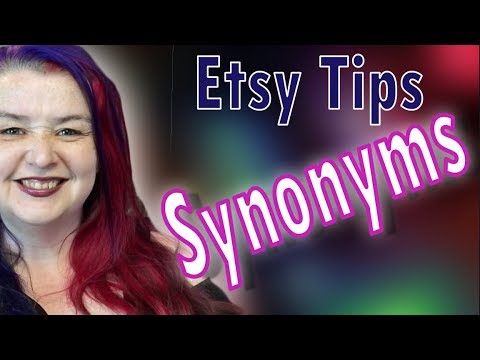 Etsy SEO Tips For Greater Etsy Success. Synonyms