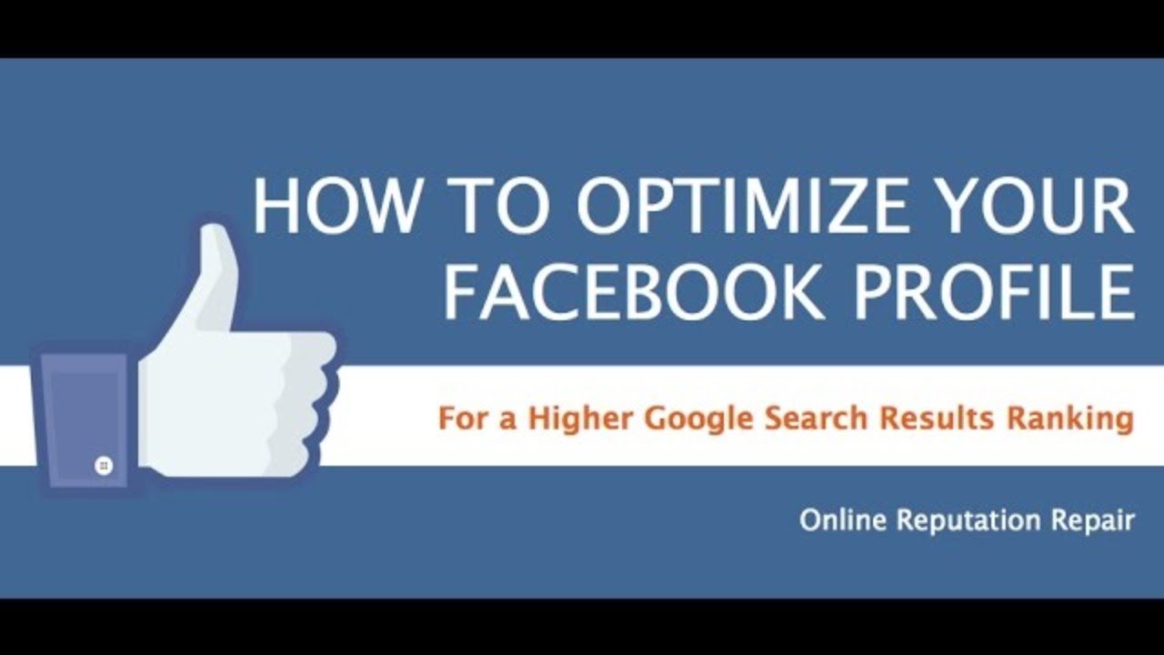 Facebook Optimization to make your Facebook Profile Rank Higher in Google