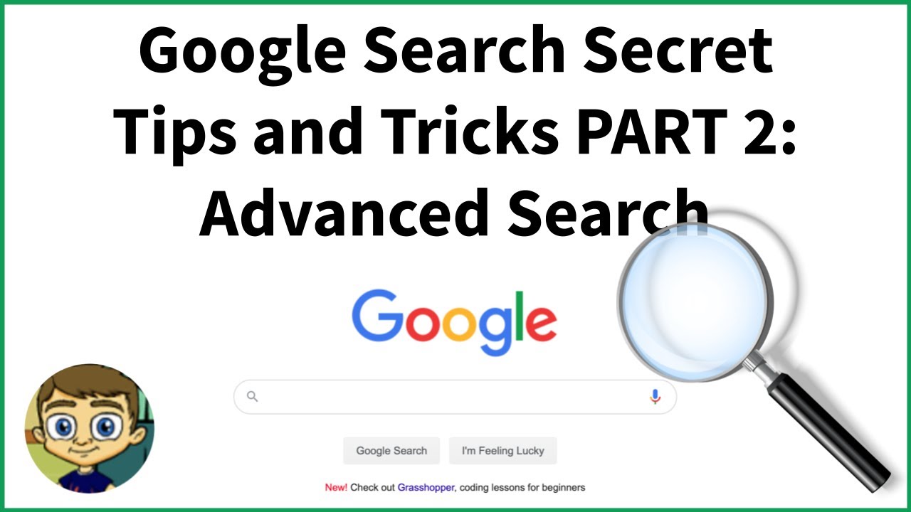 Google Search Secret Tips and Tricks PART 2 - Advanced Search