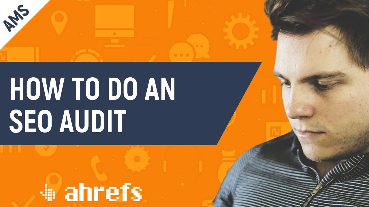 How to Do an SEO Audit (in 20 Minutes or Less) [AMS-09]
