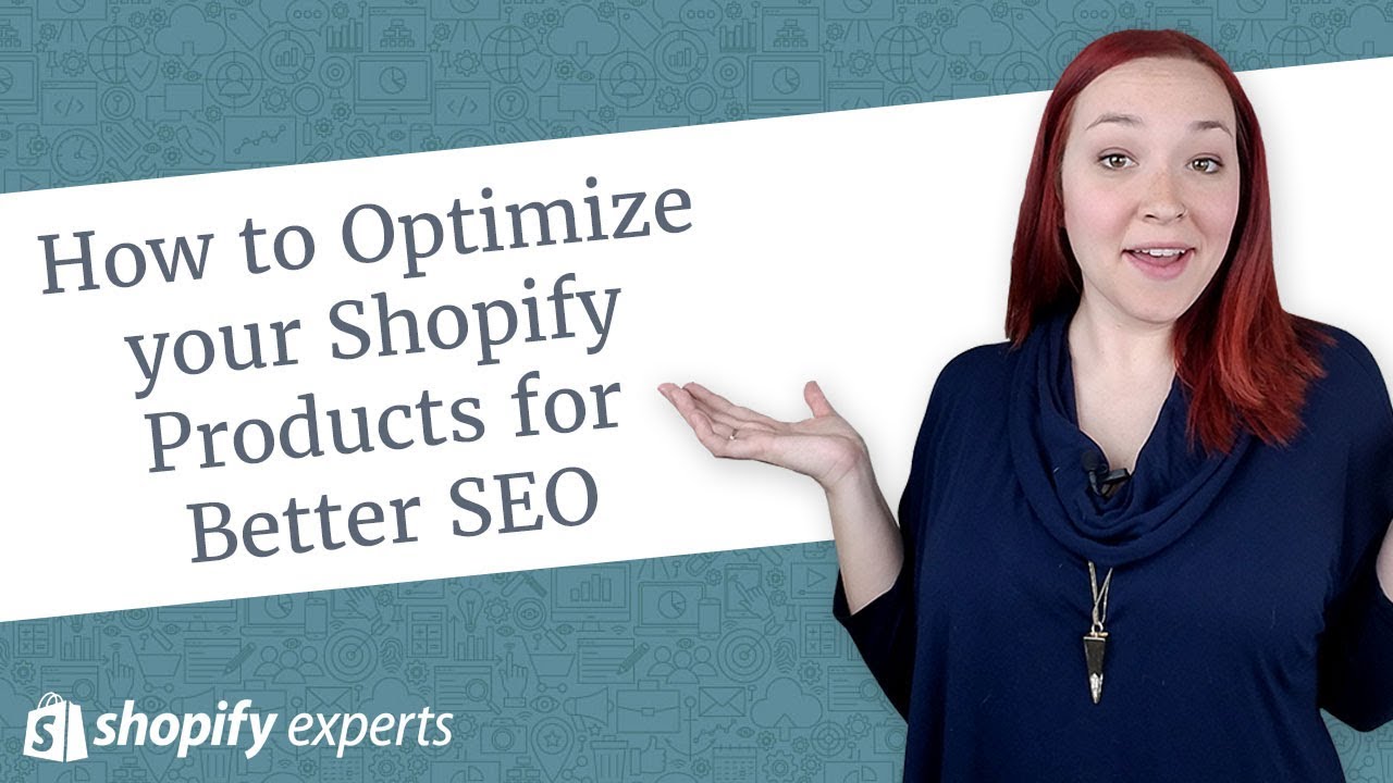 How to Optimize your Shopify Products for Better SEO