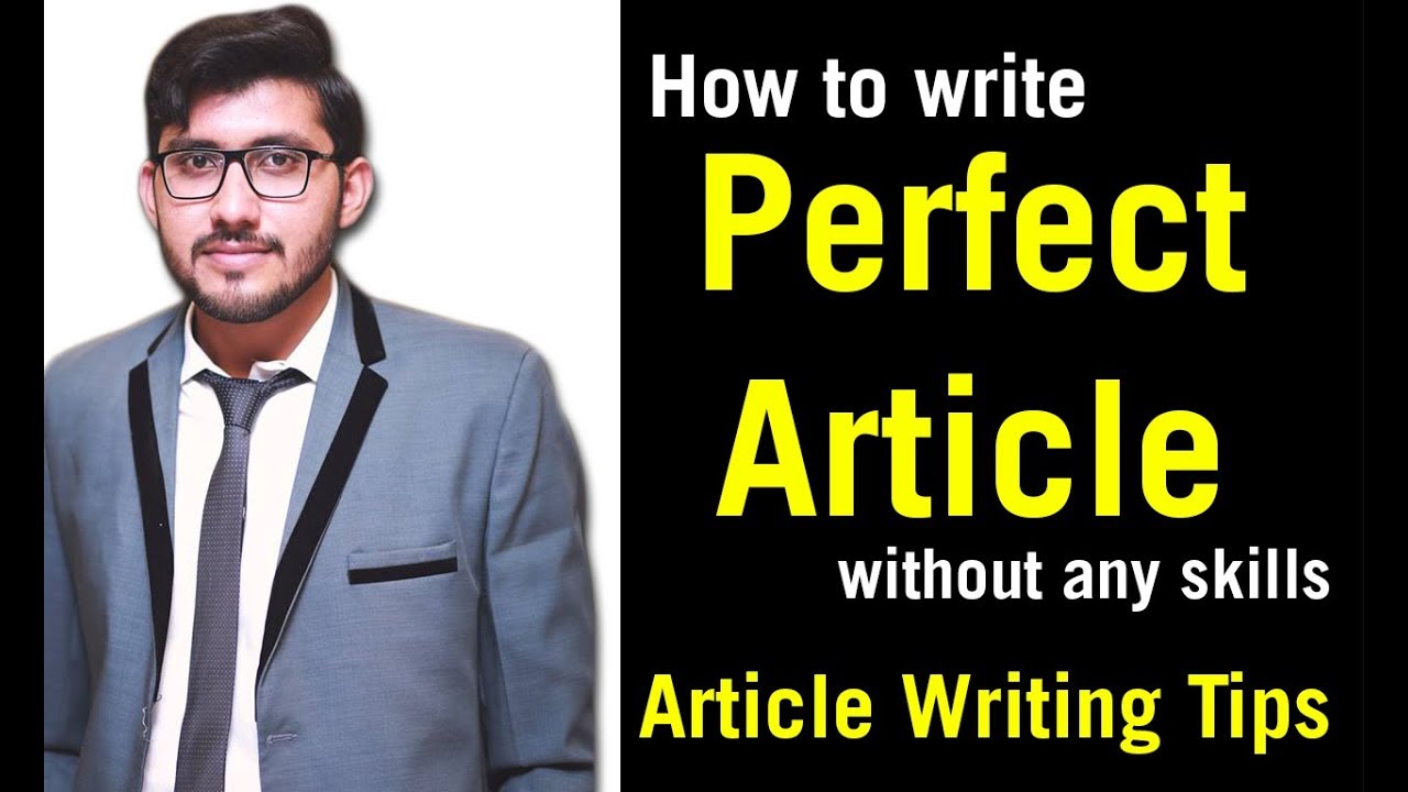 How to write a perfect article without any skills - Article Writing Tips [Urdu - Hindi]