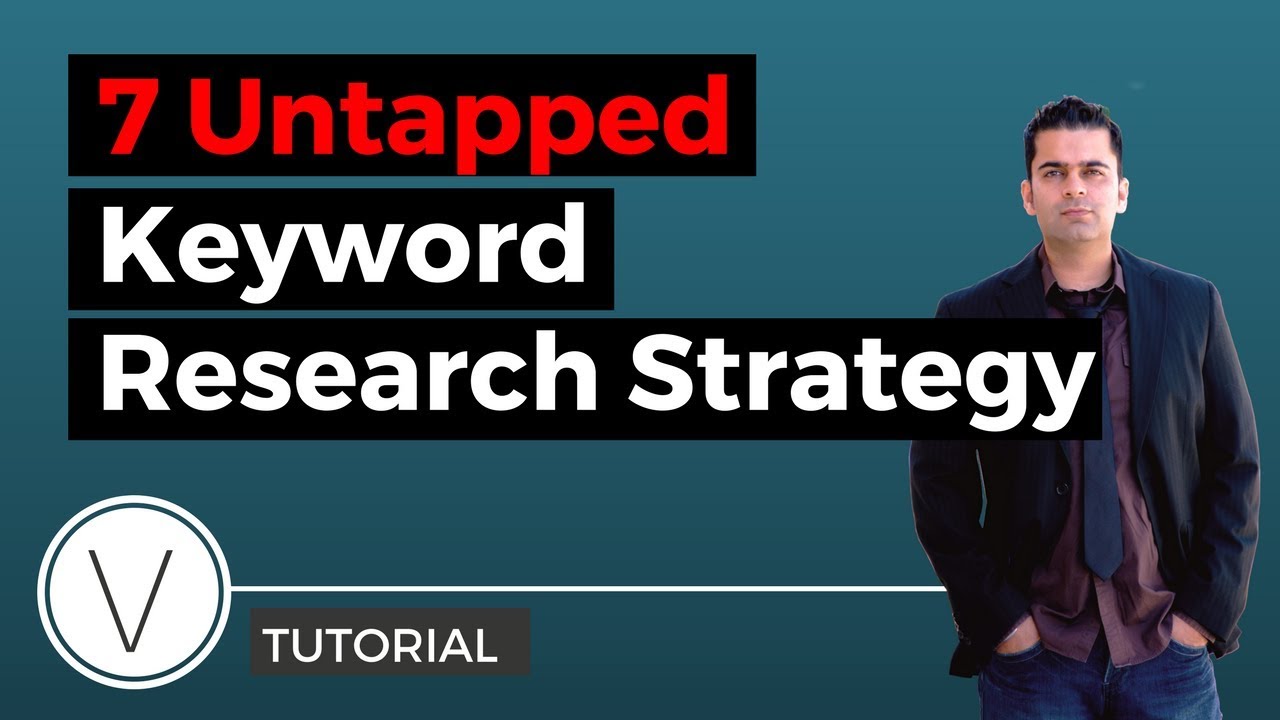 Keyword Research Tutorial: 7 Untapped Tips (MUST WATCH)