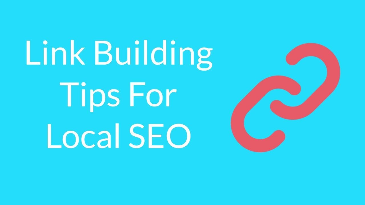 Link Building Tips For Local SEO