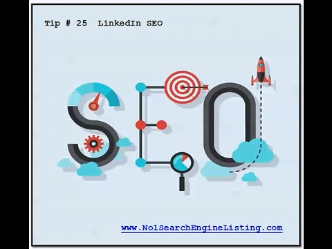 Linkedin SEO Tips - 6 Ways To Better Linkedin Optimization