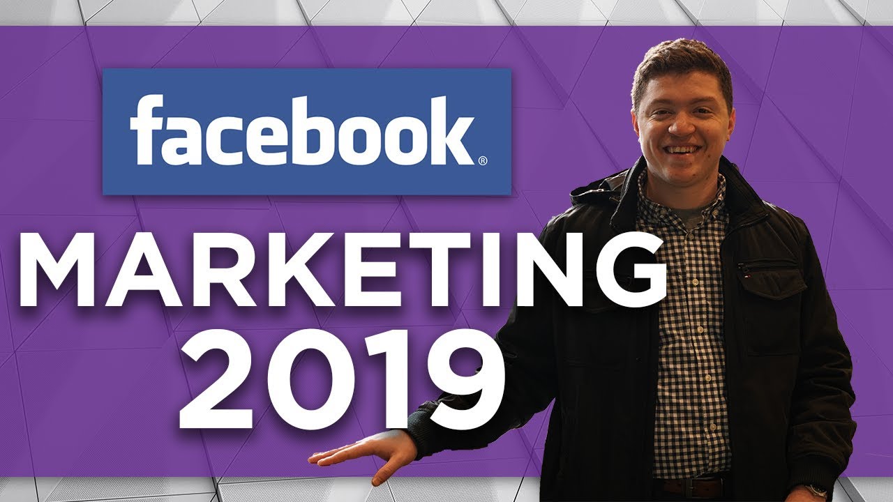 Marketing On Facebook - Get Massive Engagement With Facebook Ads [2019]