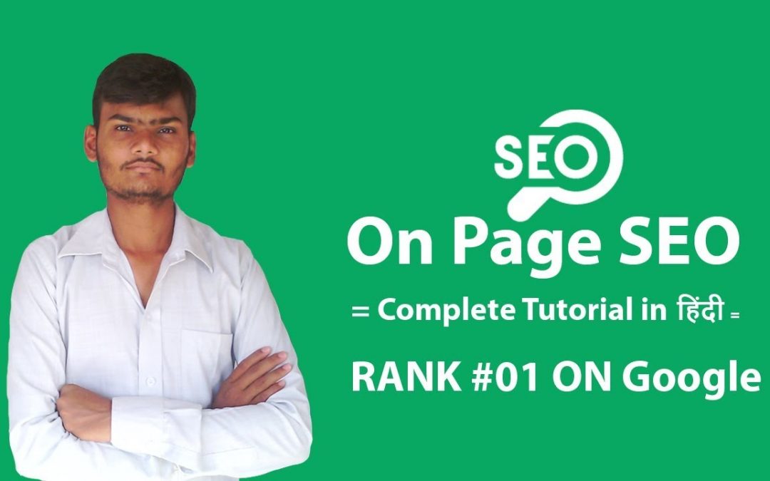 search engine optimization tips – On-Page SEO Complete Tutorial in Hindi 2018