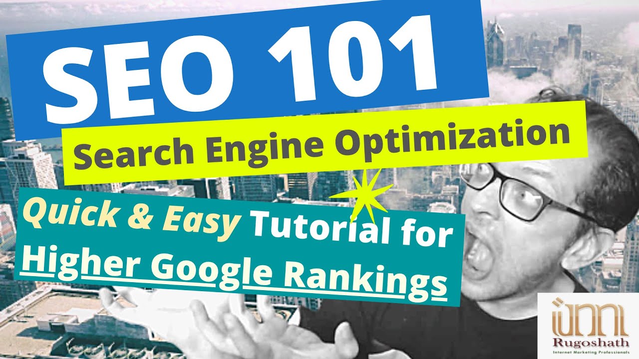SEO 101 - Search Engine Optimization 2020