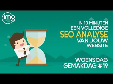 SEO tips: Zo Doe Je Een Volledige SEO Analyse (binnen 10 min.) #WGD 19