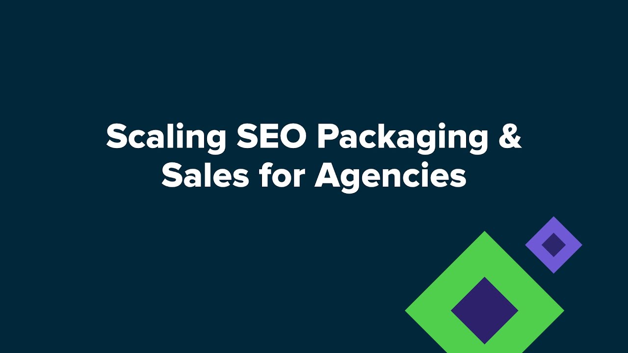 Scaling SEO packaging & sales for agencies