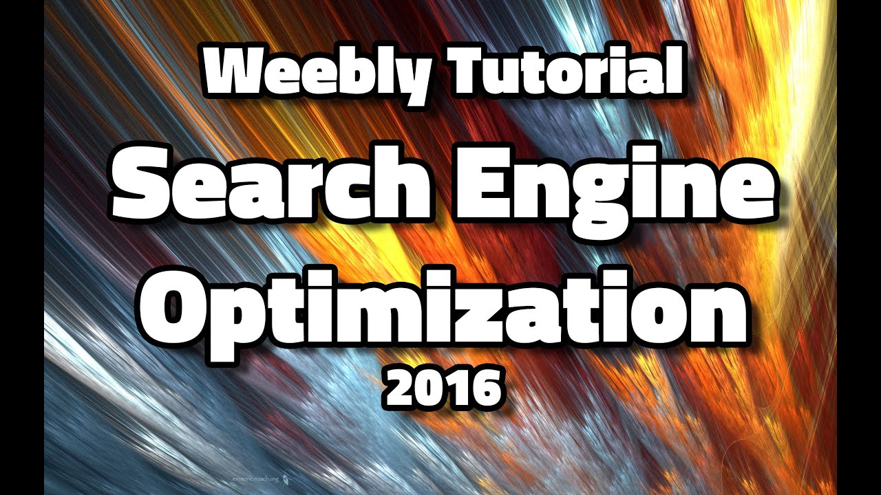 Weebly SEO Tutorial 2016 - SEO (Search Engine Optimization)