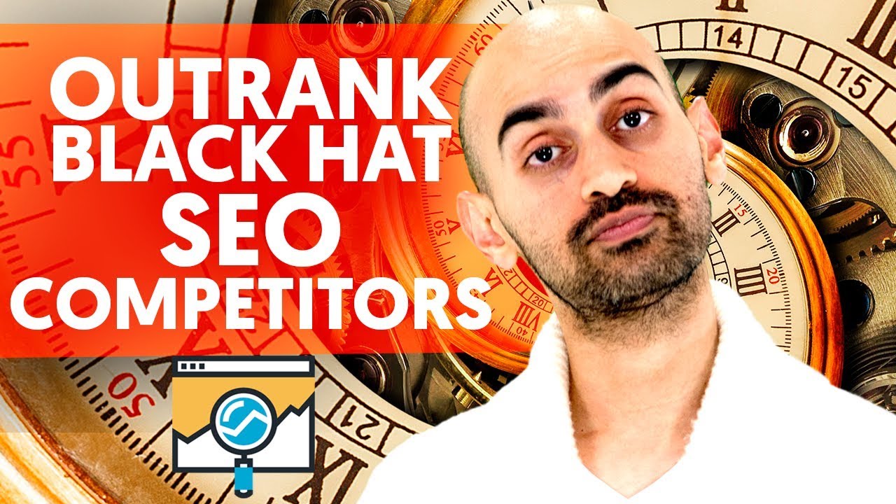 What is Black Hat SEO Costing You? (How to Outrank Black Hat SEO Competitors)