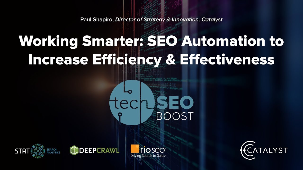 Working Smarter: SEO Automation to Increase Efficiency & Effectiveness