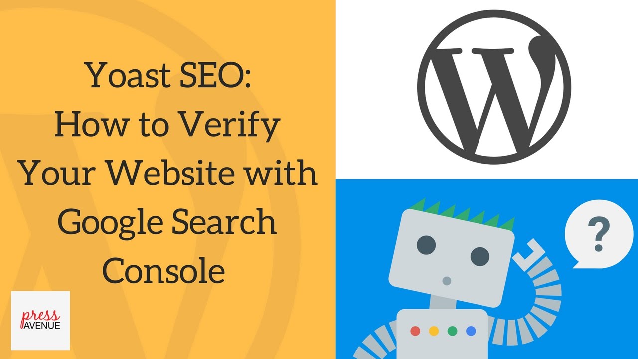 Yoast SEO: How to Verify Your Website with Google Search Console + Sitemap
