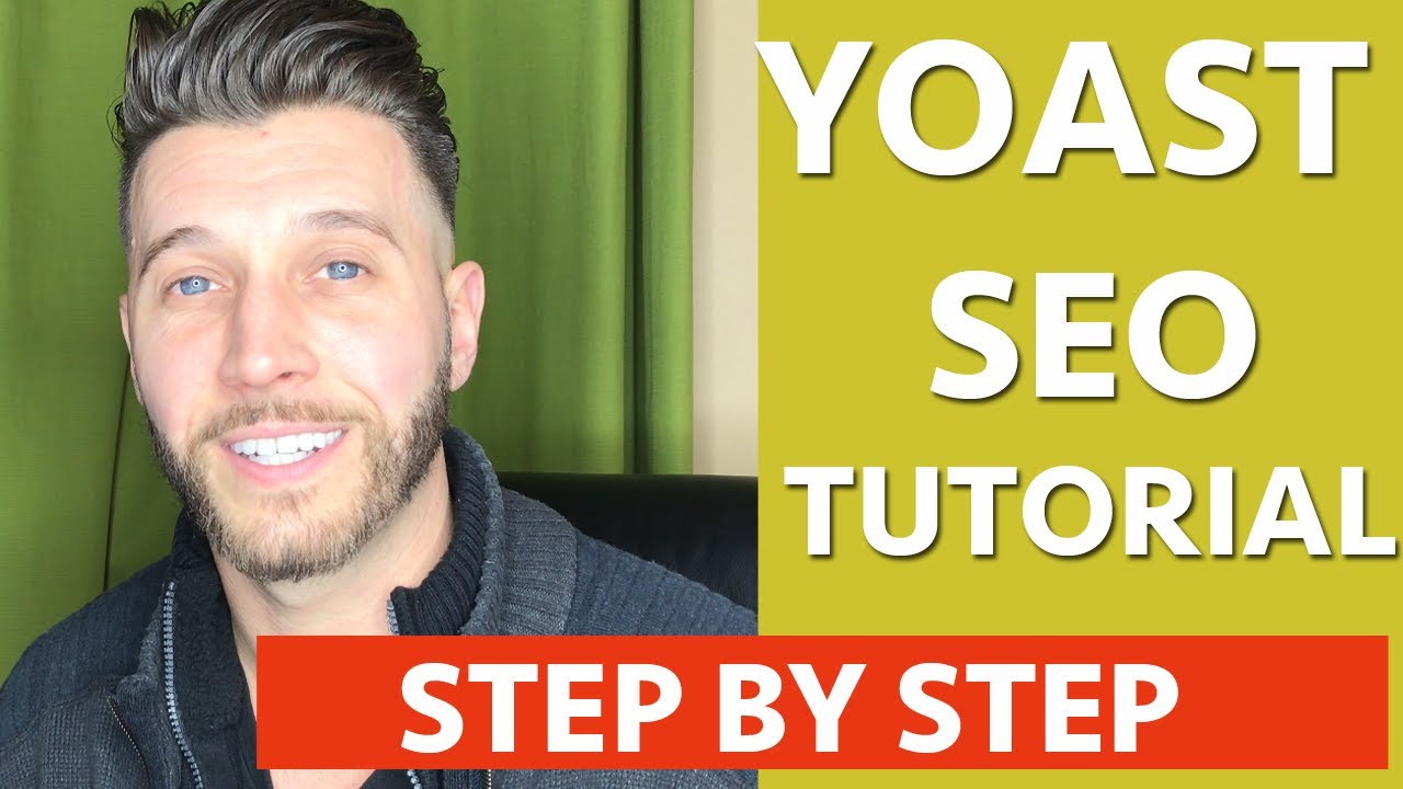 Yoast SEO Tutorial 2019 How To Set Up Yoast SEO Plugin On Wordpress