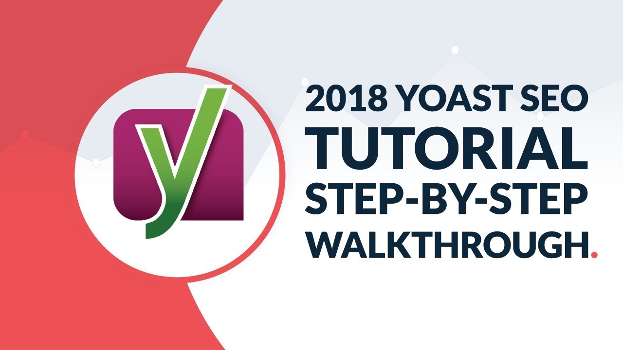 Yoast Seo Tutorial 2019 - How To Setup the Yoast SEO Plugin - Divi Theme Walkthrough