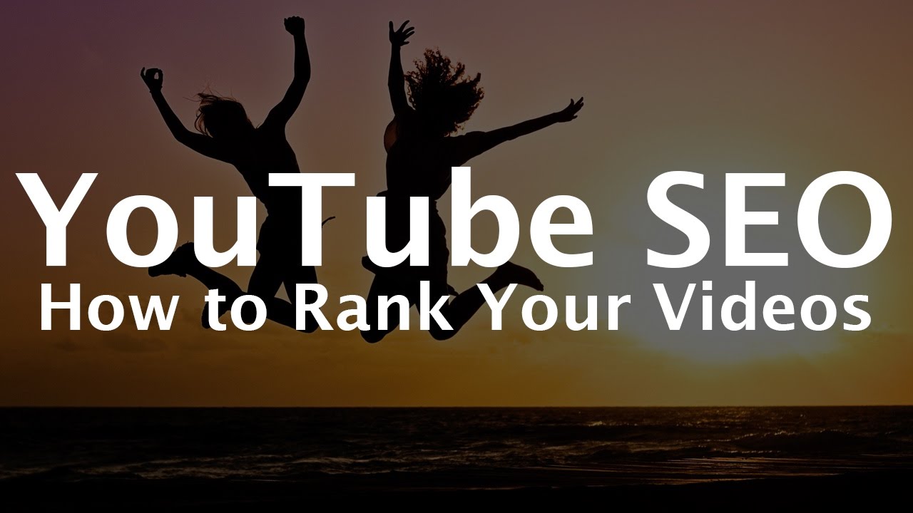 YouTube SEO Tips - How to Rank on YouTube Video SEO