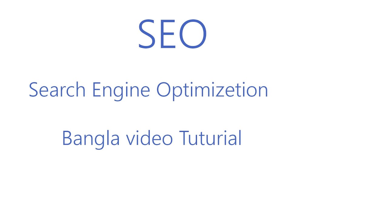 seo bangla video tutorial 1