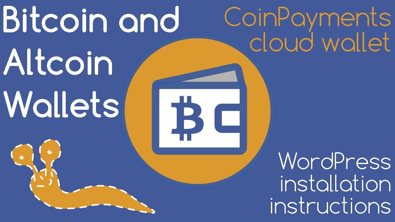 ₿ Bitcoin & Altcoin Wallets (w/ CoinPayments cloud wallet): How to install plugin into WordPress