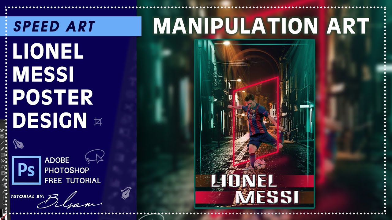 Lionel Messi Poster Design | [2020 Speed Art in Adobe Photoshop CS6] | By Bilsam