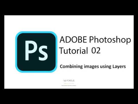 Adobe Photoshop - Tutorial 02 (How to combine and merge Images).