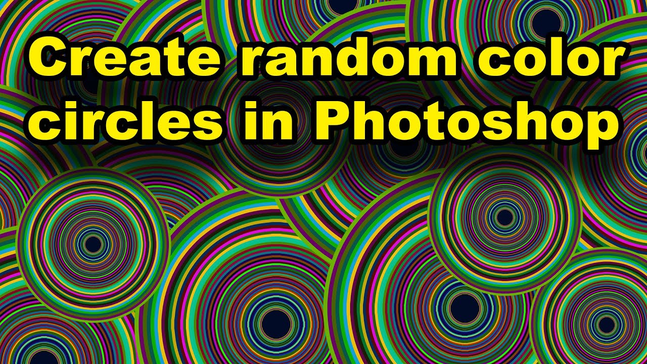 Photoshop create random color circles tutorial