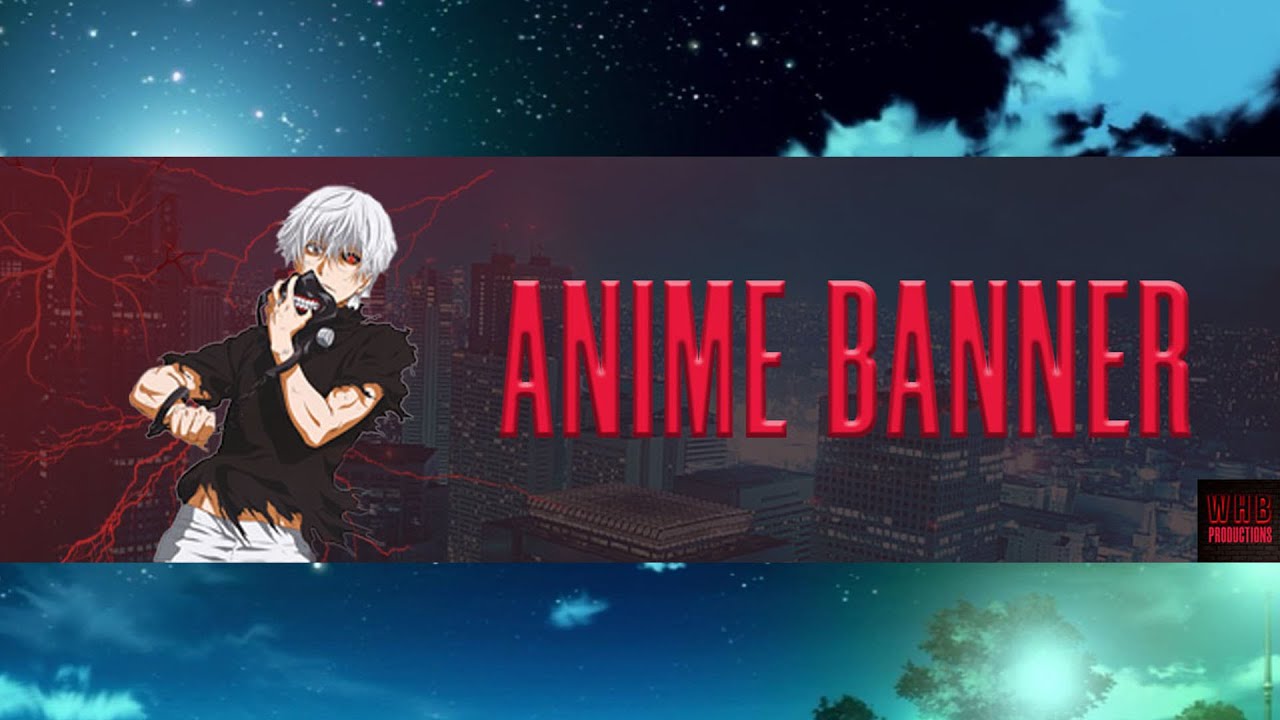 Easy Anime banner photoshop tutorial for twitch or youtube
