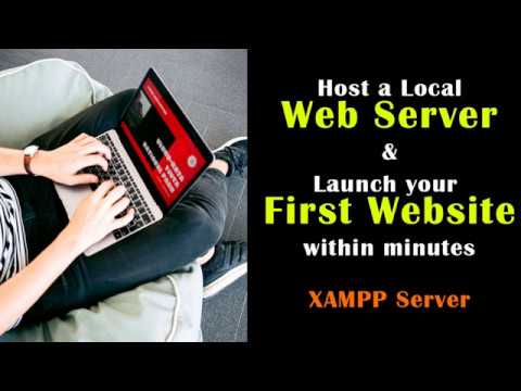 Host your own Local web server - How to Setup XAMPP server and build your first web page