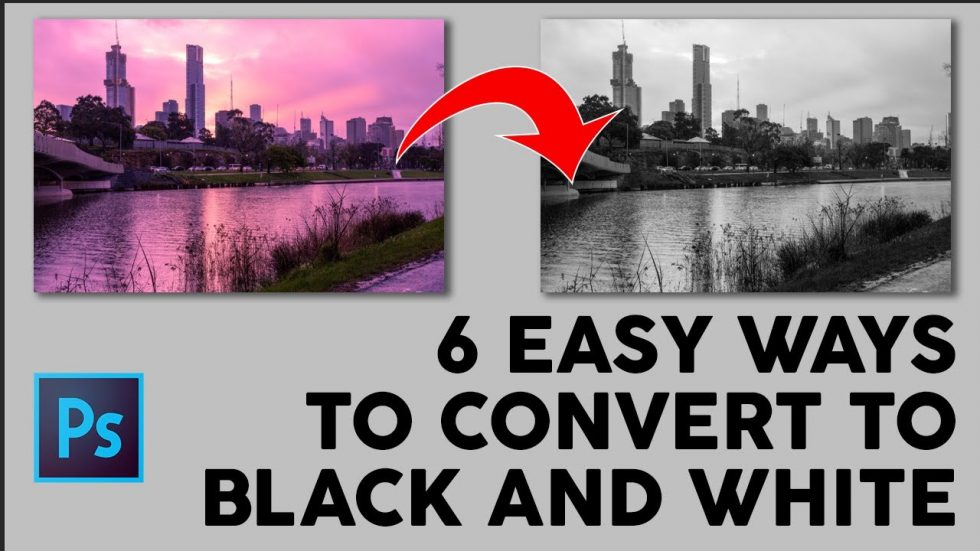 Photoshop Tutorial for Beginners: 6 Ways to convert your colour images