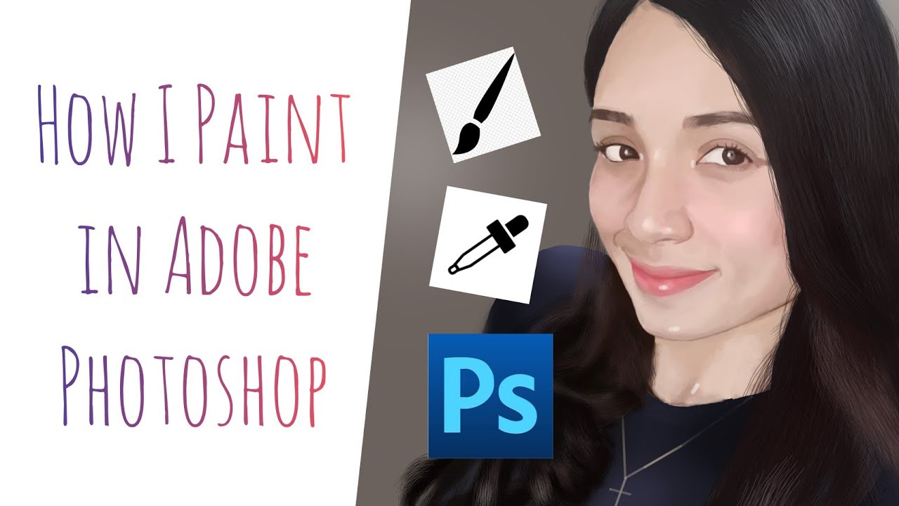 How I Paint in Adobe Photoshop