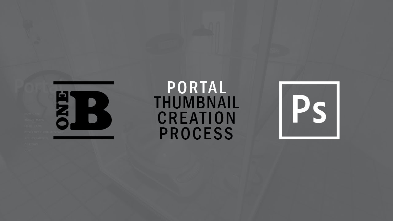 Thumbnail Creation For Portal Play Through | Adobe Photoshop | The One B
