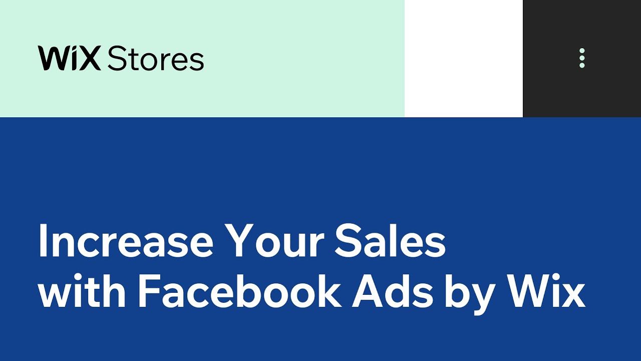 Increase Your Sales with Facebook Ads by Wix | Wix.com
