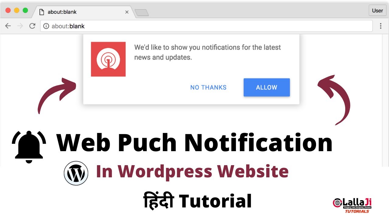 How To Add Push Notification To Your Wordpress Site Hindi Tutorial | Lallaji Tutorials