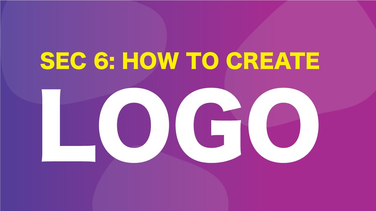 Sec 6: How To Create a Logo Online with Canva