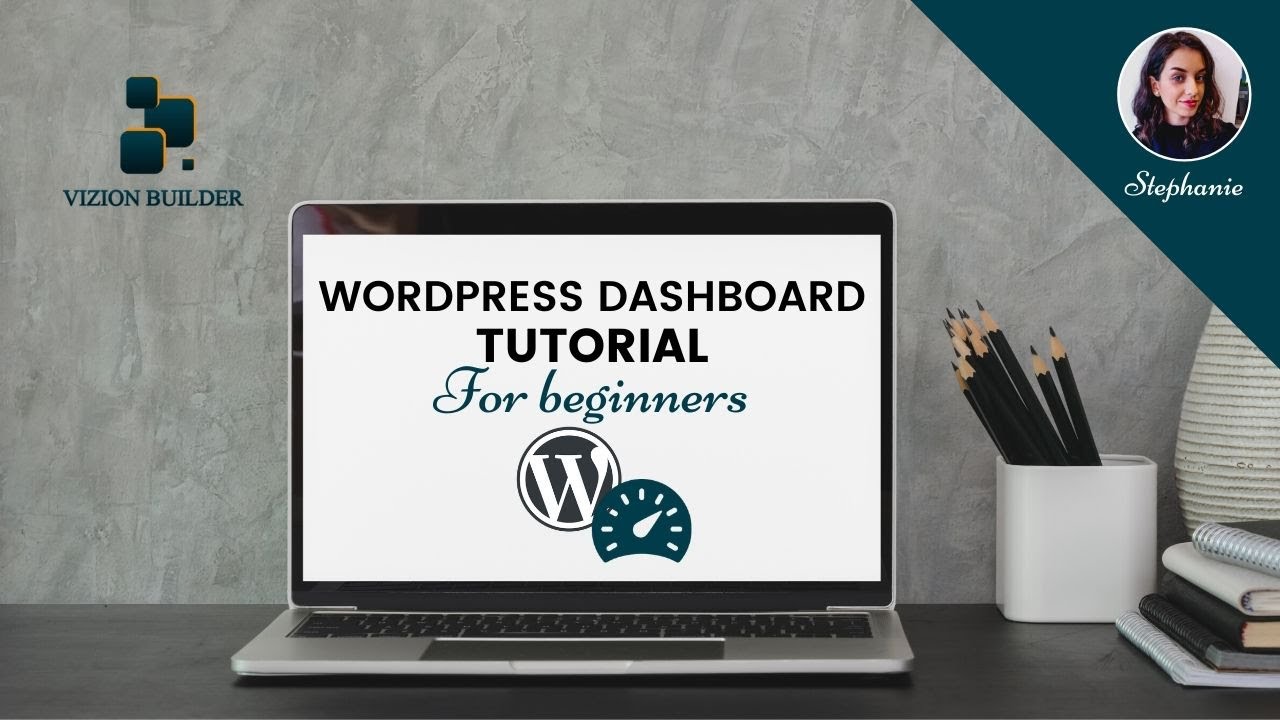 Wordpress Dashboard Tutorial For Beginners