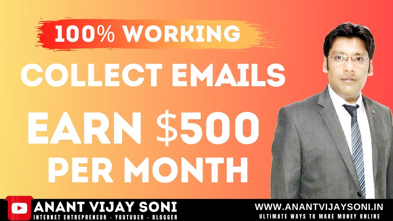 [100% Working] Collect Targeted Email & Earn $500 Per Month - Proven Email Marketing Tips & Tricks