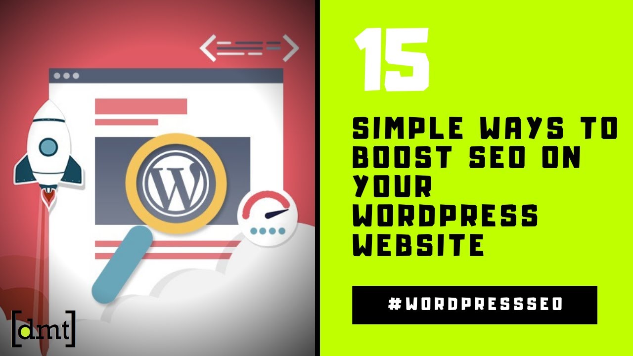 15 simple ways to boost SEO on your WordPress website | #DMTindia