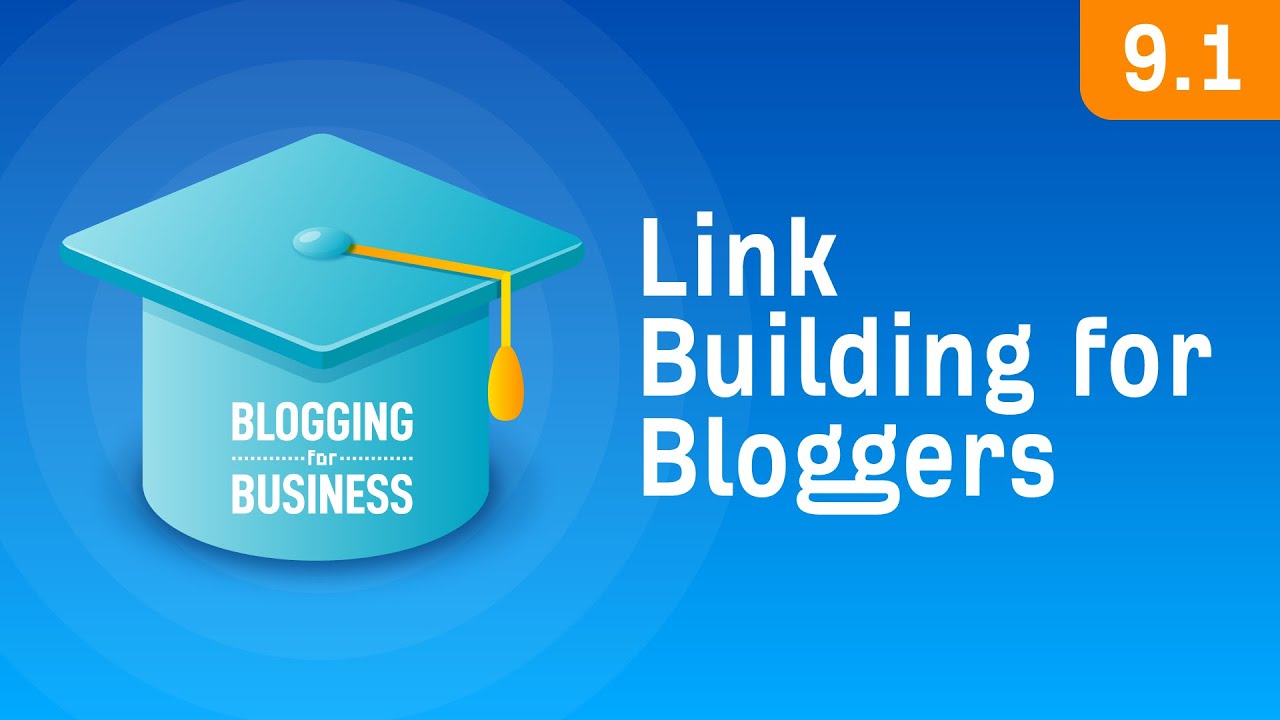 4 Link Building Strategies That Work for Blogs [9.1]