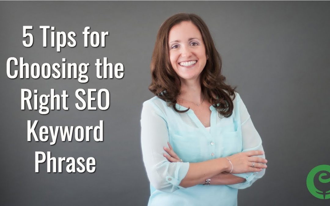search engine optimization tips – 5 Tips for Choosing the Right SEO Keyword Phrase